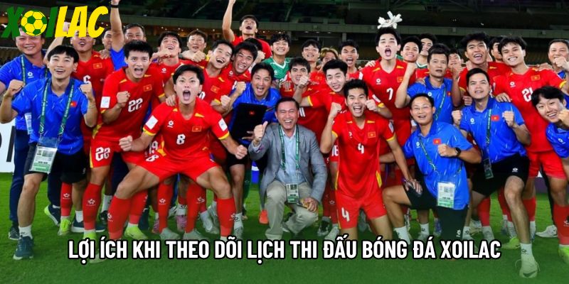 Lợi ích khi theo dõi lịch thi đấu bóng đá xoilac Lợi ích khi theo dõi lịch thi đấu bóng đá xoilac