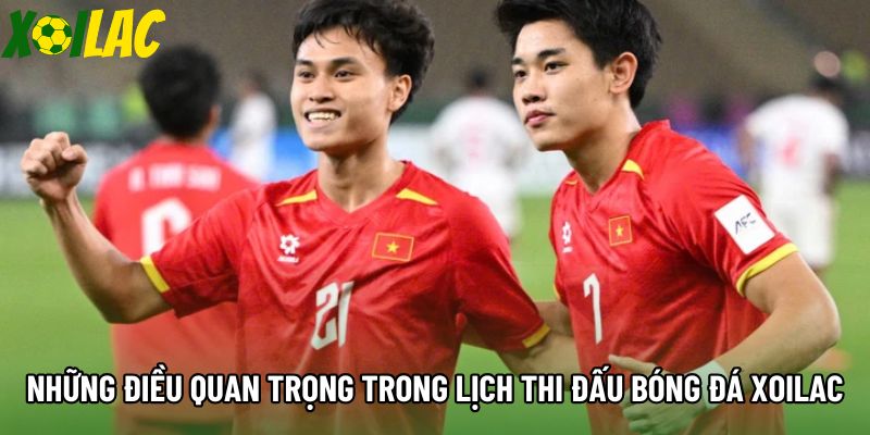 Những điều quan trọng trong lịch thi đấu bóng đá xoilac Những điều quan trọng trong lịch thi đấu bóng đá xoilac