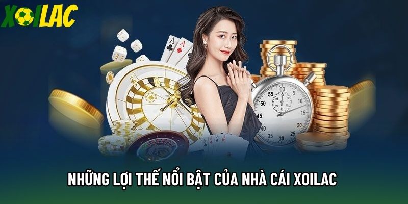 Những lợi thế nổi bật của nhà cái xoilac Những lợi thế nổi bật của nhà cái xoilac